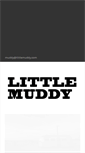 Mobile Screenshot of littlemuddy.com